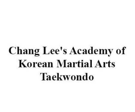 Chang Lee's Academy of Korean Martial Arts - Taekwondo